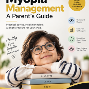 Myopia Management – A Parent’s Guide